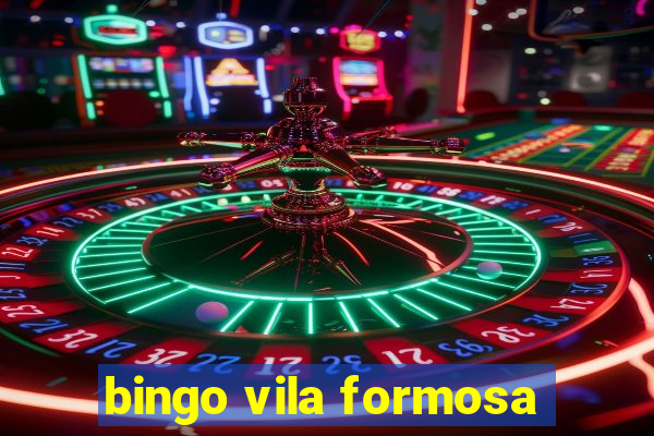 bingo vila formosa